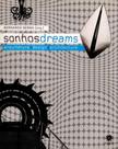 Sonhos Dreams - Arquitetura + Design + Architecture - Viana & Mosley