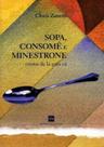 Sopa, Consomê e Minestrone Sopa, Consomê e Minestrone