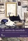 Sorriso da sociedade, O: Literatura e Academicismo no Brasil da virada do século (1890-1920)