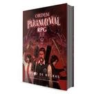 Sp - ordem paranormal - rpg ( módulo básico ) Sp - ordem paranormal - rpg ( módulo básico )
