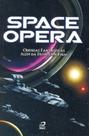 Space Opera - Odisseias Fantasticas - EDITORA DRACO Space Opera - Odisseias Fantasticas - EDITORA DRACO