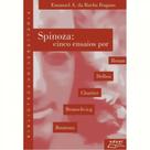 Spinoza - cinco ensaios por renan, delbos, chartier, brunschvicg e boutroux Spinoza - cinco ensaios por renan, delbos, chartier, brunschvicg e boutroux