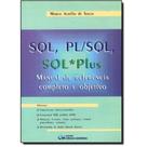 Sql, Pl/sql, Sql * Plus : Manual de Referência Completo e Objetivo