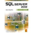 SQL Server 2012 - Curso Completo - FCA SQL Server 2012 - Curso Completo - FCA