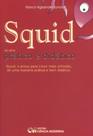 Squid - pratico e didatico