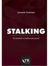 Stalking - da tradição à tipicidade penal - 2025