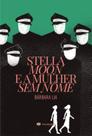 Stella Moon e a mulher sem nome