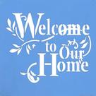 Stencil Arte Fácil 15 x 15cm - ST-616 Welcome To Our Home