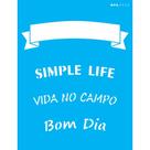 Stencil Frase Simples Life 2942 15x20 Opa
