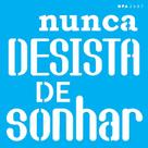Stencil Opa 14 X 14 cm - Frase Nunca Desista de Sonhar - 2687