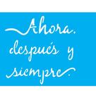 Stencil Opa 15 X 20 cm - Frase Ahora, Después y Siempre - 2246