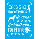 Stencil Opa 15 X 20 cm - Pet Cães São Pacotinhos - 3053