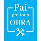 Stencil Opa 20 x 25 cm - Pai Pra Toda Obra - 3100 Stencil Opa 20 x 25 cm - Pai Pra Toda Obra - 3100