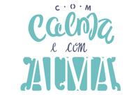 Stencil Pintura Frase com Calma Opa 2247 15x20 Artesanato