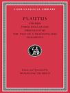 Stichus - three-dollar day - truculentus - the tale of a traveling-bag - fragments Stichus - three-dollar day - truculentus - the tale of a traveling-bag - fragments
