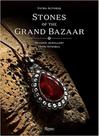 Stones of the grand bazaar