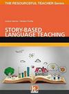 Story-based language teaching - the resourceful teacher series Story-based language teaching - the resourceful teacher series