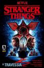 Stranger Things: A Travessia Stranger Things: A Travessia
