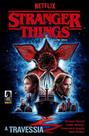 Stranger Things - a Travessia