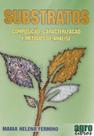 Substratos - Composição, Caracterização e Métodos de Análise - Agrolivros Substratos - Composição, Caracterização e Métodos de Análise - Agrolivros