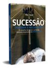 Sucessão Decisiva e Necessária