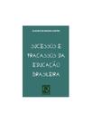 Sucessos e fracassos da educação brasileira