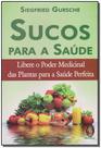 Sucos para a saude