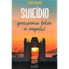 Suicídio - Precisamos Falar a Respeito!