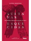 Sultanas esquecidas Sultanas esquecidas