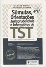 Súmulas, Orientações Jurisprudenciais e Informativos do TST - Organizados por Assunto