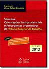 Sumulas Orientaçoes Jurisprudenciais E Precedentes