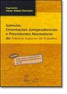 Súmulas , Orientações Jurisprudenciais e Precedentes Normativos do Trib. Sup. Do Trabalho