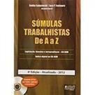 Súmulas Trabalhistas de A a Z - Acompanha Cd-rom