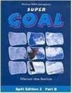 Super goal split edition 3 part b - MCGRAW-HILL INTERAMERICANA DO BRASIL LTD Super goal split edition 3 part b - MCGRAW-HILL INTERAMERICANA DO BRASIL LTD