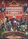 Super-herois no cinema - AGIR