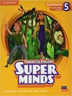 Super Minds 5 Students Book With Ebook American English 2Nd Ed - CAMBRIDGE UNIVERSITY Super Minds 5 Students Book With Ebook American English 2Nd Ed - CAMBRIDGE UNIVERSITY