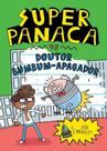 Super Panaca Vs Doutor Bumbum Apagador - Volume 2 - Pé da Letra