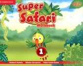 Super safari american english 1 wb - 1st ed - CAMBRIDGE UNIVERSITY Super safari american english 1 wb - 1st ed - CAMBRIDGE UNIVERSITY