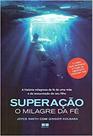 SUPERACAO: O MILAGRE DA FE (LASA) - SUPERACAO: O MILAGRE DA FE (LASA) -