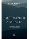 Superando a apatia