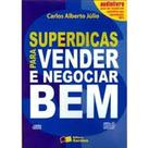 Superdicas Para Vender e Negociar Bem - Audiolivro
