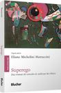 Superego: das tramas do conceito às sutilezas da clínica Superego: das tramas do conceito às sutilezas da clínica