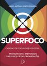Superfoco - caderno de perguntas e respostas