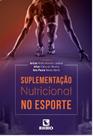 Suplementação nutricional no esporte - Editora Rúbio