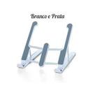 Suporte Base Para Notebook Preto Regulável Plástico ABS Reforçado Reliza Ergonômico BRANCO
