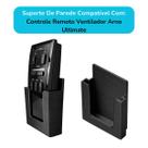 Suporte De Parede Controle Remoto Ventilador Arno Ultimate