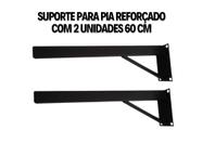 Suporte pia mão francesa grapa parafusar super reforçado 60cm 2 Un Granito- Preta