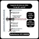 Suporte teto ao chão para TVs, monitores 55" a 85"