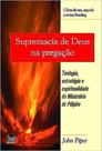 Supremacia De Deus Na Pregação
