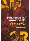Surpresas no caminho do amor